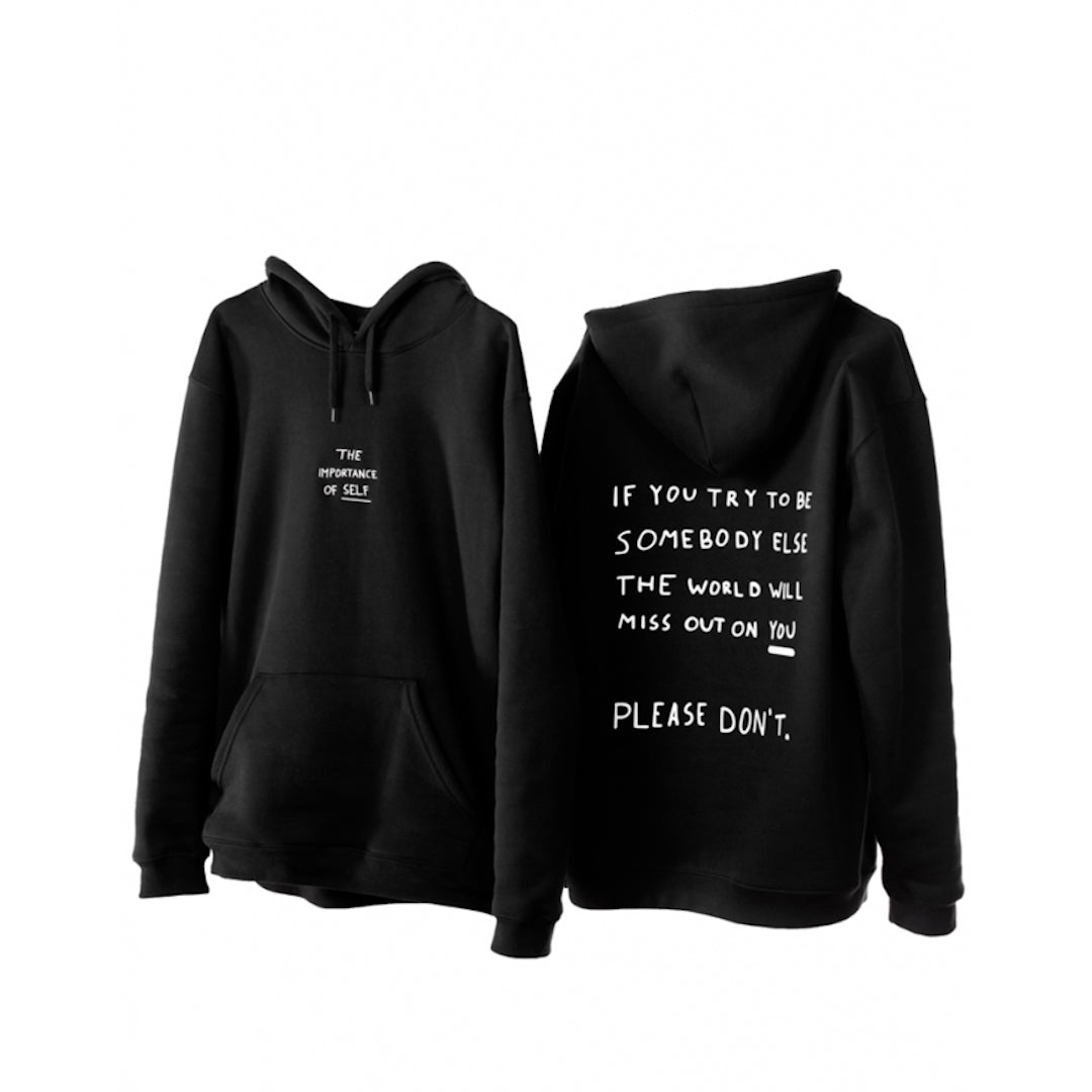 “The Importance of Self” Hoodie sente isto